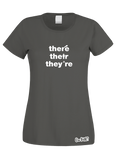 There, Their, They're T-Shirt (Ladies)
