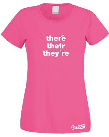 There, Their, They're T-Shirt (Ladies)