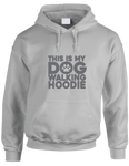 This Is My Dog Walking Hoodie
