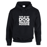 This Is My Dog Walking Hoodie