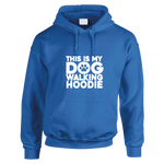 This Is My Dog Walking Hoodie