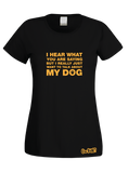 Talking About My Dog T-Shirt (Ladies)