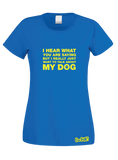 Talking About My Dog T-Shirt (Ladies)
