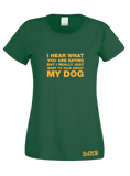 Talking About My Dog T-Shirt (Ladies)