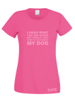 Talking About My Dog T-Shirt (Ladies)