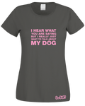Talking About My Dog T-Shirt (Ladies)