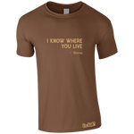 Karma Knows Where You Live T-Shirt (Men's)