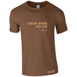 Karma Knows Where You Live T-Shirt (Men's)