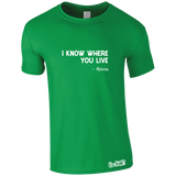 Karma Knows Where You Live T-Shirt (Men's)