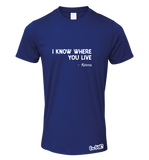 Karma Knows Where You Live T-Shirt (Men's)