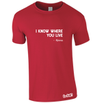 Karma Knows Where You Live T-Shirt (Men's)