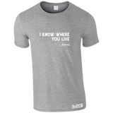 Karma Knows Where You Live T-Shirt (Men's)