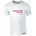 Karma Knows Where You Live T-Shirt (Men's)