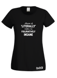 Misuse of 'Literally' T-Shirt (Ladies)