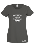 Misuse of 'Literally' T-Shirt (Ladies)