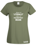 Misuse of 'Literally' T-Shirt (Ladies)