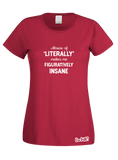 Misuse of 'Literally' T-Shirt (Ladies)