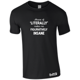 Misuse of 'Literally' T-Shirt (Men's)