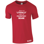 Misuse of 'Literally' T-Shirt (Men's)