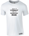Misuse of 'Literally' T-Shirt (Men's)