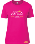 Team Bride - For The Bride T-Shirt