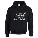 Adopt, Don't Shop Hoodie