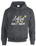 Adopt, Don't Shop Hoodie