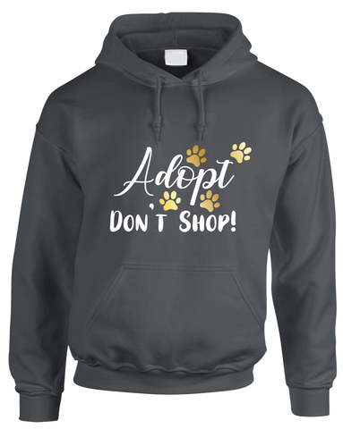 Adopt, Don't Shop Hoodie
