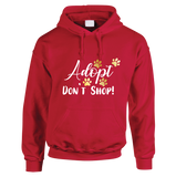 Adopt, Don't Shop Hoodie