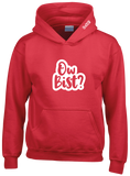 Ow Bist? Brand Hoodie (Juniors)