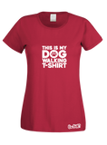 This Is My Dog Walking T-Shirt (Ladies)