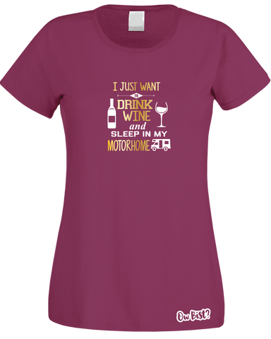 Drinking WIne & Motorhome T-Shirt (Ladies)