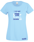 Drinking WIne & Caravan T-Shirt (Ladies)