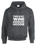 This Is My Wine Drinking Hoodie