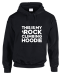 This Is My Rock Climbing Hoodie