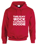 This Is My Rock Climbing Hoodie