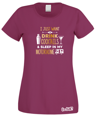 Drinking Cocktails & Motorhome T-Shirt (Ladies)