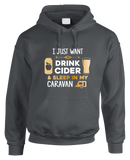 Drinking Cider & Caravaning Hoodie