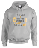 Drinking Cider & Caravaning Hoodie