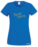 Rarely Wrong T-Shirt (Ladies)