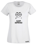 Sleep Deprived T-Shirt (Ladies)